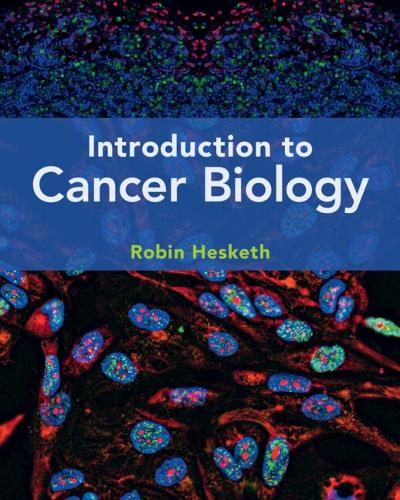 Introduction to Cancer Biology. 2nd Revised edition