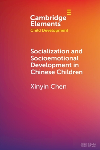Socialization and Socioemotional Development in Chinese Children.