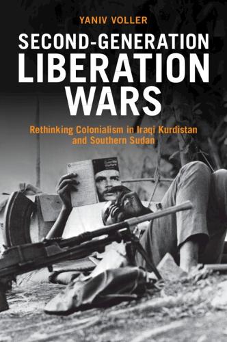 Second-Generation Liberation Wars: Rethinking Colonialism in Iraqi Kurdistan and Southern Sudan.