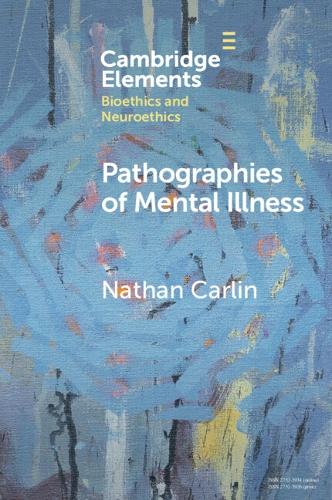 Pathographies of Mental Illness.