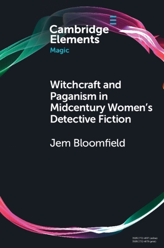 Witchcraft and Paganism in Midcentury Women's Detective Fiction.