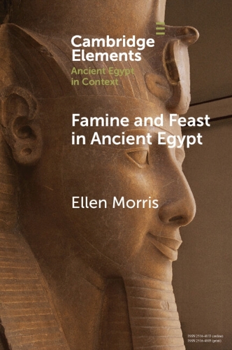 Famine and Feast in Ancient Egypt.