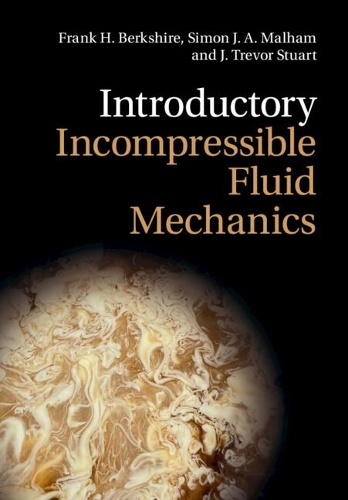 Introductory Incompressible Fluid Mechanics.