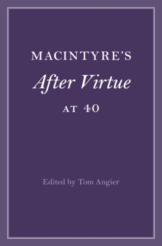 MacIntyre's After Virtue at 40.