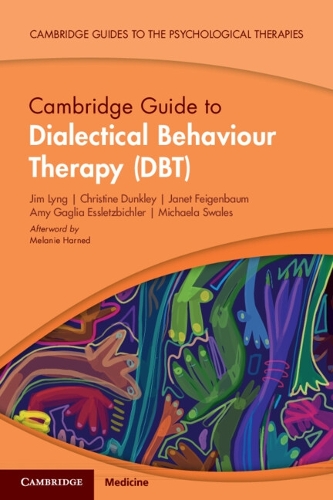 Cambridge Guide to Dialectical Behaviour Therapy (DBT).