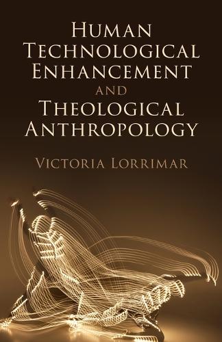 Human Technological Enhancement and Theological Anthropology.