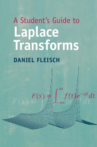 A Student's Guide to Laplace Transforms.