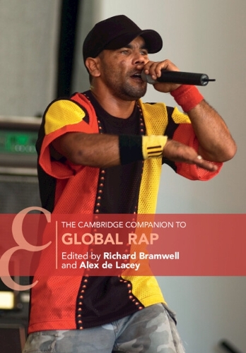 The Cambridge Companion to Global Rap.