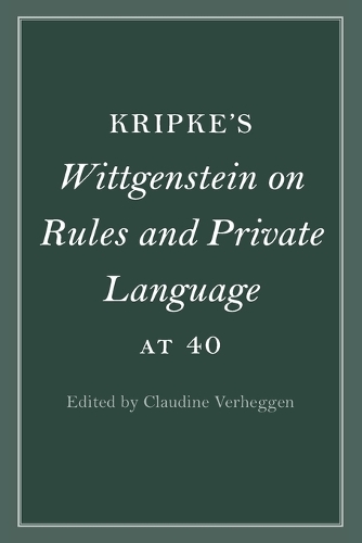 Kripke's Wittgenstein on Rules and Private Language at 40.