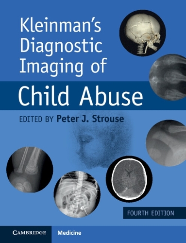 Kleinman's Diagnostic Imaging of Child Abuse. 4th Revised edition