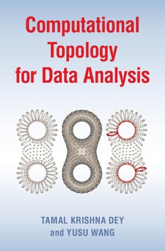 Computational Topology for Data Analysis.