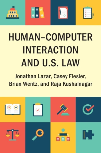 Human-Computer Interaction and U.S. Law.