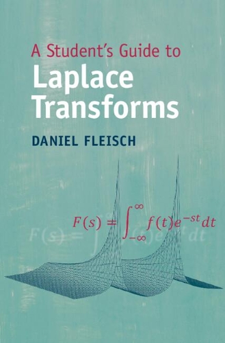 A Student's Guide to Laplace Transforms.
