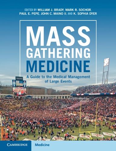 Mass Gathering Medicine: A Guide to the Medical Management of Large Events.