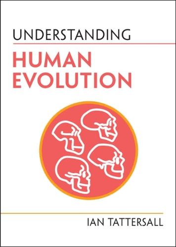 Understanding Human Evolution.