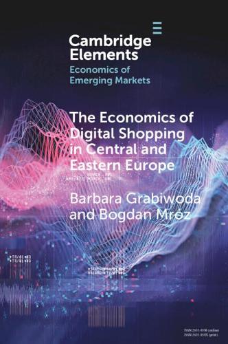 The Economics of Digital Shopping in Central and Eastern Europe.
