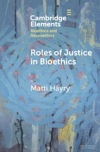 Roles of Justice in Bioethics.