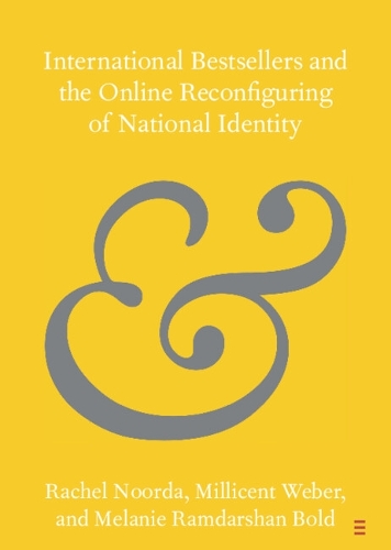 International Bestsellers and the Online Reconfiguring of National Identity.