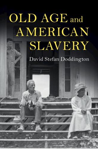 Old Age and American Slavery.