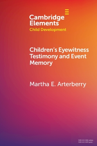 Children's Eyewitness Testimony and Event Memory.