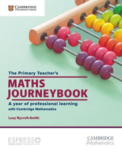 The Primary Teacher's Maths Journeybook : A Year of Professional Learning.