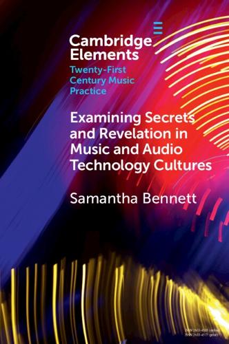 Examining Secrets and Revelation In Music and Audio Technology Cultures.