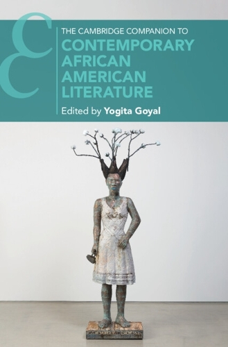 The Cambridge Companion to Contemporary African American Literature.