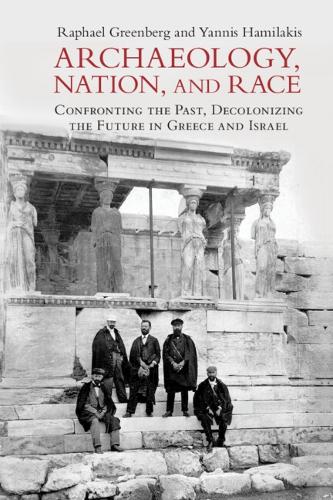 Archaeology, Nation, and Race