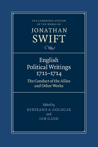 English Political Writings 1711-1714: 'The Conduct of the Allies' and Other Works.