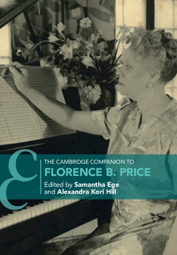 The Cambridge Companion to Florence B. Price.