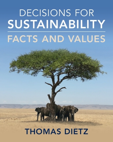 Decisions for Sustainability: Facts and Values.
