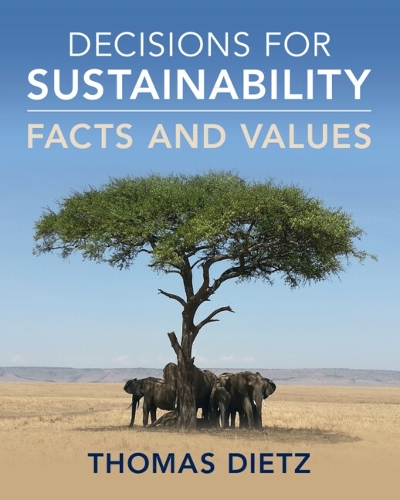 Decisions for Sustainability: Facts and Values.