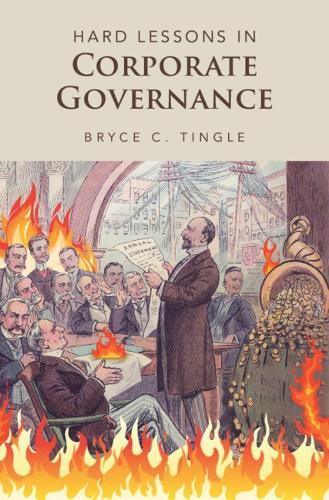 Hard Lessons in Corporate Governance.