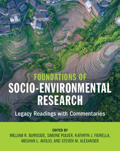 Foundations of Socio-Environmental Research: Legacy Readings with Commentaries.