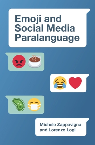 Emoji and Social Media Paralanguage.