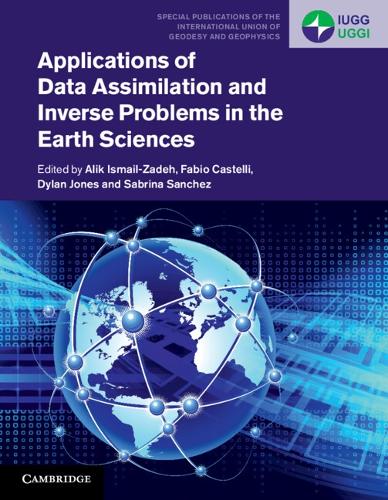 Applications of Data Assimilation and Inverse Problems in the Earth Sciences.