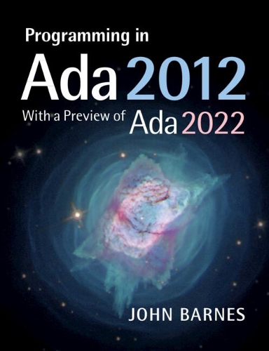 Programming in Ada 2012 with a Preview of Ada 2022. 2nd Revised edition