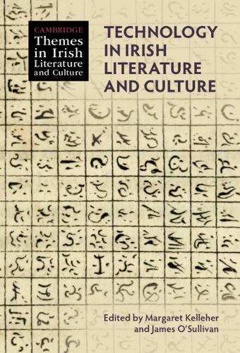 Technology in Irish Literature and Culture.