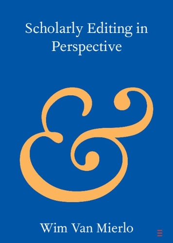 Scholarly Editing in Perspective.