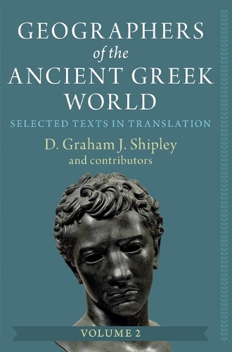 Geographers of the Ancient Greek World. Volume 2