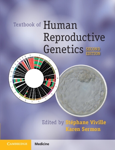 Textbook of Human Reproductive Genetics. 2nd Revised edition