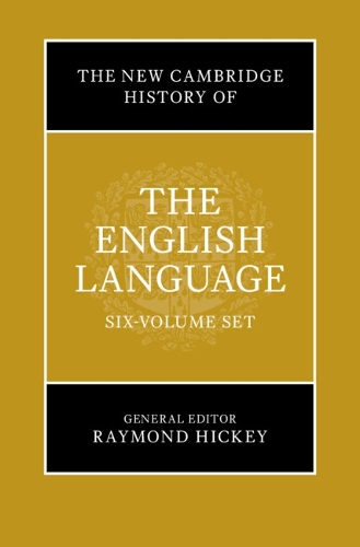 The New Cambridge History of the English Language.