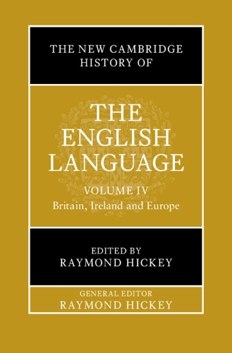 The New Cambridge History of the English Language. Volume 4.