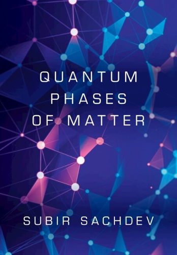 Quantum Phases of Matter.
