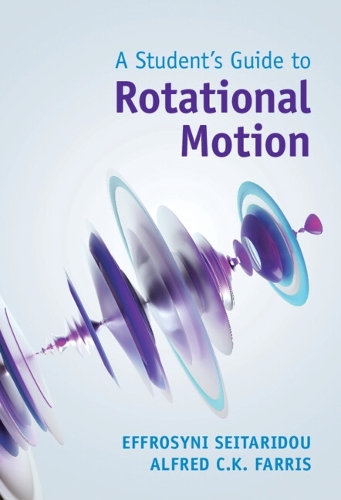 A Student's Guide to Rotational Motion.