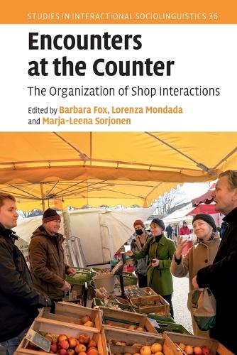 Encounters at the Counter: The Organization of Shop Interactions.