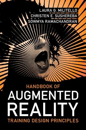 Handbook of Augmented Reality Training Design Principles.