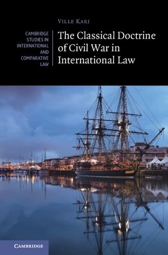 The Classical Doctrine of Civil War in International Law.