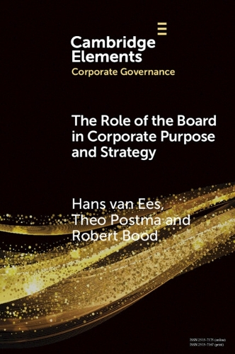 The Role of the Board in Corporate Purpose and Strategy.