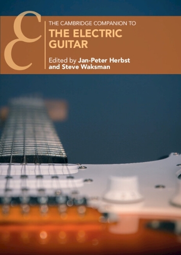 The Cambridge Companion to the Electric Guitar.